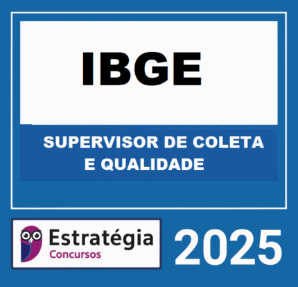 RATEIO IBGE (Supervisor de Coleta e Qualidade) – Estratégia 2025