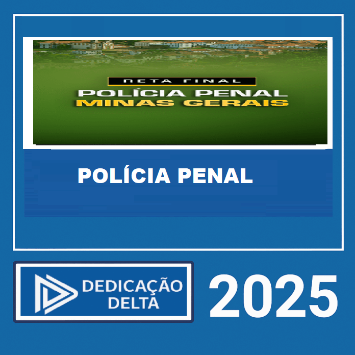 RATEIO RETA FINAL POLÍCIA PENAL MG – DEDICAÇÃO DELTA 2025 no site do Dedicação Delta. RATEIO RETA FINAL POLÍCIA PENAL MG – DEDICAÇÃO DELTA 2025 no site do Dedicação Delta.