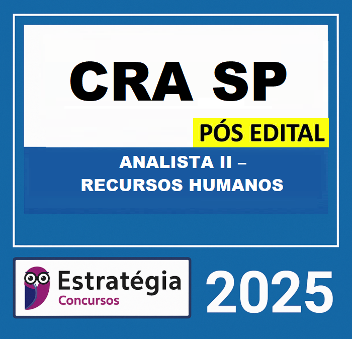 RATEIO CRA-SP PÓS-EDITAL (ANALISTA II – RECURSOS HUMANOS) – ESTRATÉGIA 2025 (2)