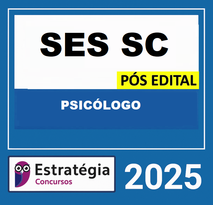 RATEIO SES-SC PÓS-EDITAL (PSICÓLOGO) – ESTRATÉGIA 2025 RATEIO SES-SC PÓS-EDITAL (PSICÓLOGO) – ESTRATÉGIA 2025