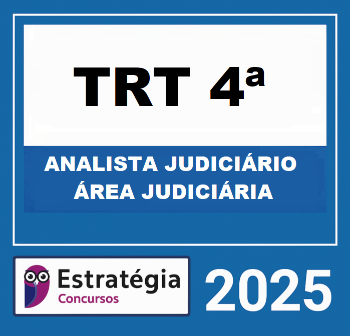 RATEIO TRT 4ª REGIÃO (ANALISTA JUDICIÁRIO – ÁREA JUDICIÁRIA) – ESTRATÉGIA 2025 (2) TRT 4ª REGIÃO (ANALISTA JUDICIÁRIO – ÁREA JUDICIÁRIA) – ESTRATÉGIA 2025 - Imagem 1
