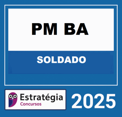 📘 RATEIO PM BA (SOLDADO + PASSO) – ESTRATÉGIA 2025