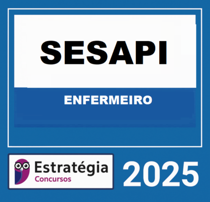 RATEIO SESAPI (ENFERMEIRO) – ESTRATÉGIA 2025