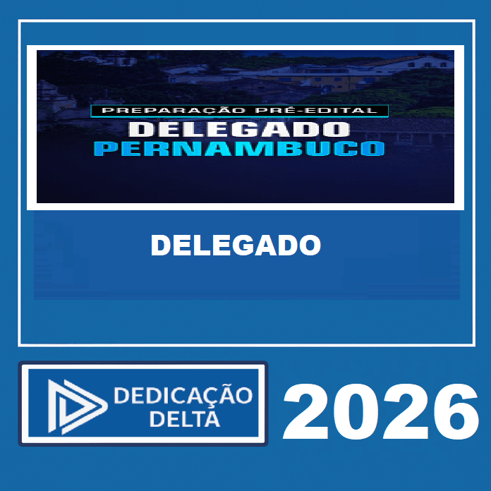 RATEIO PRÉ-EDITAL DELEGADO PERNAMBUCO – DEDICAÇÃO DELTA 2026
