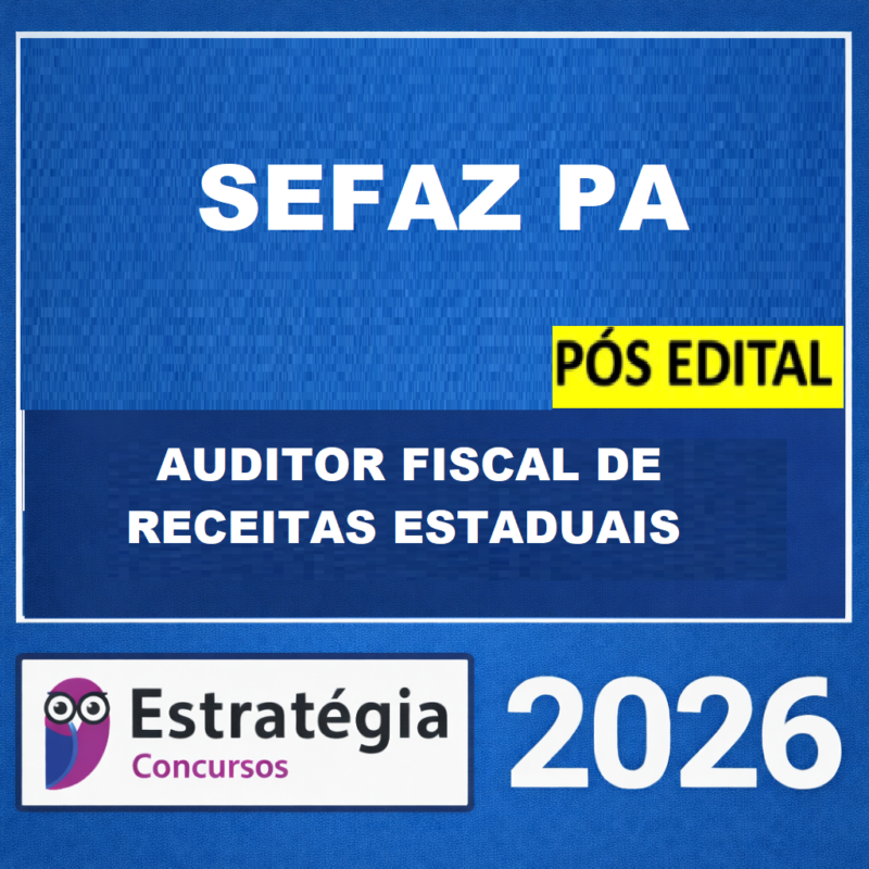 RATEIO-SEFA-PA-POS-EDITAL-AUDITOR-FISCAL-DE-RECEITAS-ESTADUAIS-–-ESTRATEGIA-2026