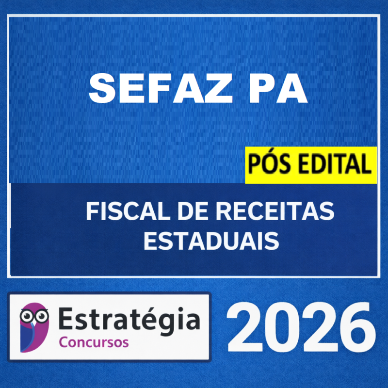 RATEIO-SEFA-PA-POS-EDITAL-FISCAL-DE-RECEITAS-ESTADUAIS-PASSO-–-ESTRATEGIA-2026-1