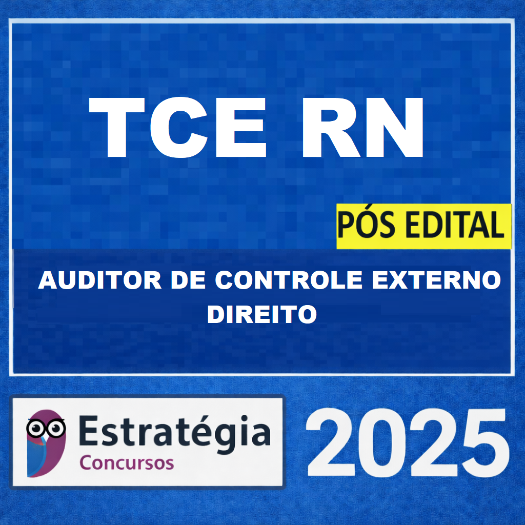 RATEIO TCE-RN PÓS-EDITAL AUDITOR DE CONTROLE EXTERNO – DIREITO ESTRATÉGIA 2025 ⚖️🏛️ TCE-RN PÓS-EDITAL AUDITOR DE CONTROLE EXTERNO – DIREITO ESTRATÉGIA 2025 - Imagem 1