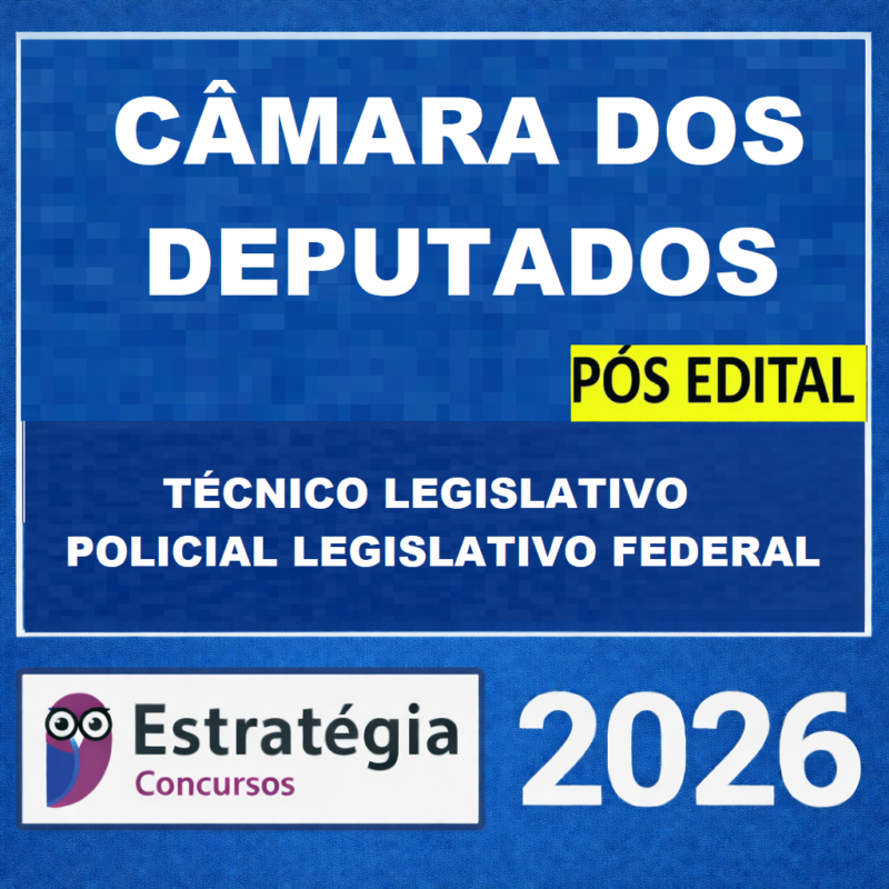 Rateio Câmara dos Deputados Policial Legislativo Federal Pós Edital Estratégia 2026