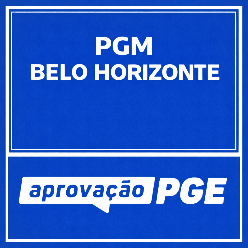 RATEIO PREPARAÇÃO PRÉ-EDITAL – PGM BELO HORIZONTE – APROVAÇÃO PGE 2026 RATEIO PREPARAÇÃO PRÉ-EDITAL – PGM BELO HORIZONTE – APROVAÇÃO PGE 2026