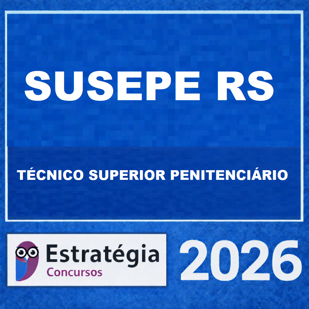 RATEIO SUSEPE-RS TÉCNICO SUPERIOR PENITENCIÁRIO – POLÍCIA PENAL ESTRATÉGIA CONCURSOS – 2026 🚔📘 SUSEPE-RS TÉCNICO SUPERIOR PENITENCIÁRIO – POLÍCIA PENAL ESTRATÉGIA CONCURSOS – 2026 - Imagem 1