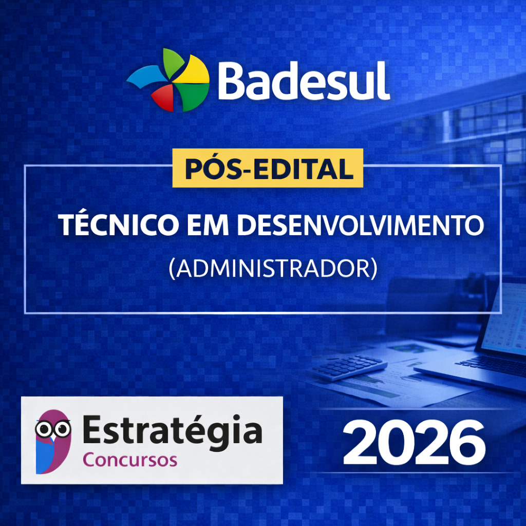 RATEIO BADESUL – PÓS-EDITAL TÉCNICO EM DESENVOLVIMENTO (ADMINISTRADOR) – ESTRATÉGIA CONCURSOS – 2026 📊📘 BADESUL – PÓS-EDITAL TÉCNICO EM DESENVOLVIMENTO (ADMINISTRADOR) – ESTRATÉGIA CONCURSOS – 2026 - Imagem 1