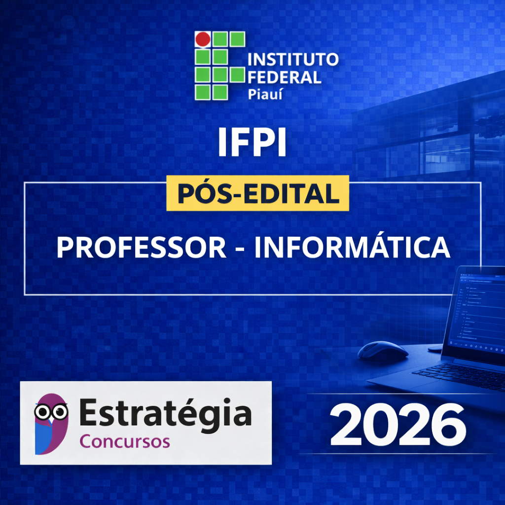 RATEIO IFPI – PROFESSOR INFORMÁTICA – ESTRATÉGIA CONCURSOS – 2026 💻📘 IFPI – PROFESSOR INFORMÁTICA – ESTRATÉGIA CONCURSOS – 2026 - Imagem 1