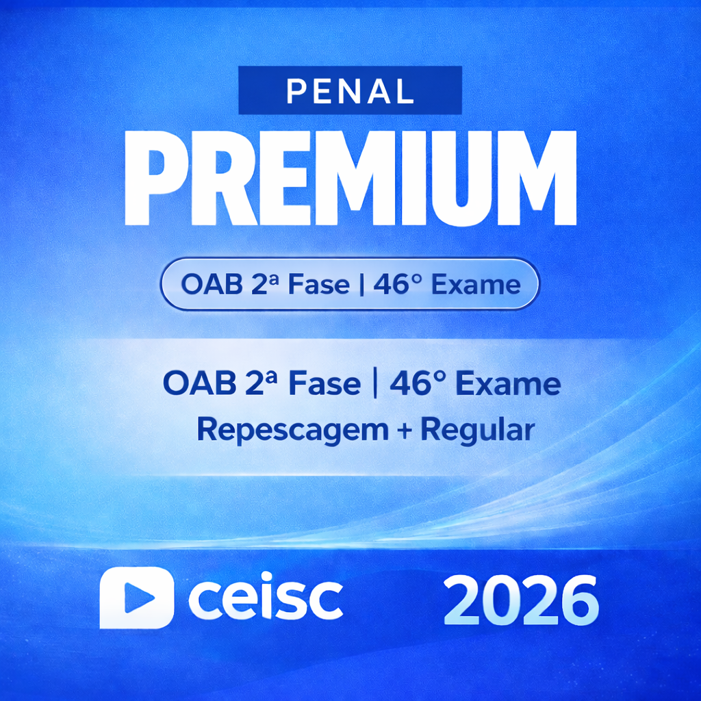 RATEIO OAB – 2ª FASE – 46º EXAME DIREITO PENAL – REPESCAGEM + REGULAR PREMIUM CEISC – 2026 📘📚 OAB – 2ª FASE – 46º EXAME DIREITO PENAL – REPESCAGEM + REGULAR PREMIUM CEISC – 2026 - Imagem 1