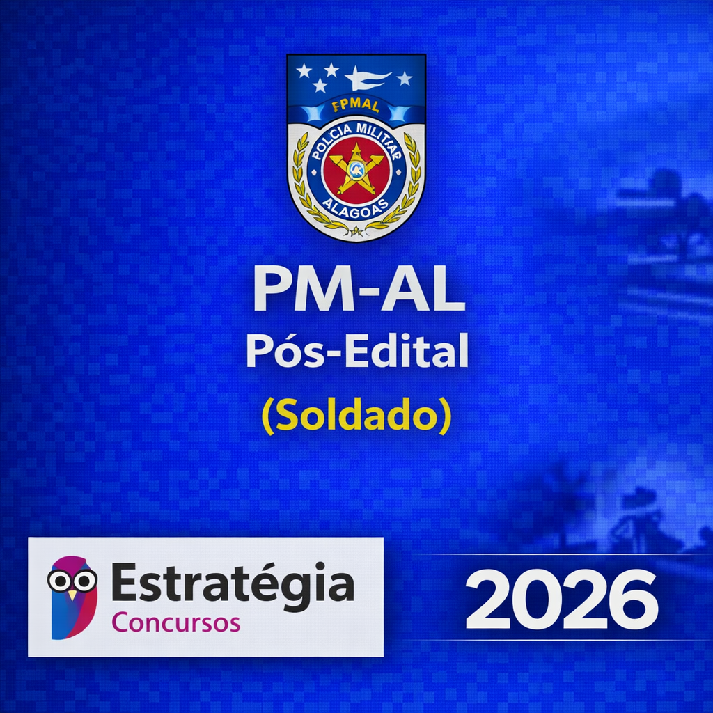 RATEIO PM-AL – PÓS-EDITAL SOLDADO – ESTRATÉGIA CONCURSOS – 2026 🚓📘 PM-AL – PÓS-EDITAL SOLDADO – ESTRATÉGIA CONCURSOS – 2026 - Imagem 1