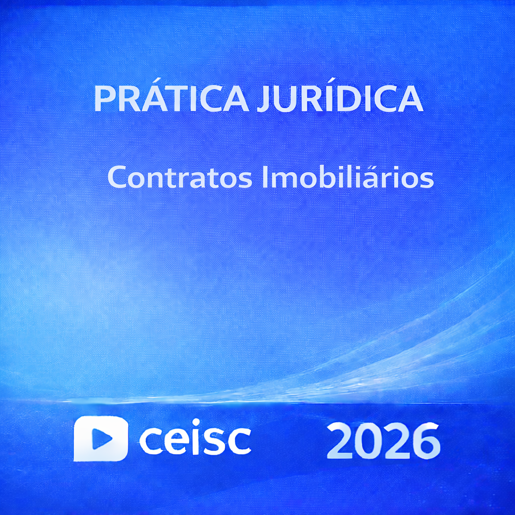 RATEIO PRÁTICA JURÍDICA – CONTRATOS IMOBILIÁRIOS – CEISC – 2026 ⚖️📘 PRÁTICA JURÍDICA – CONTRATOS IMOBILIÁRIOS – CEISC – 2026 - Imagem 1