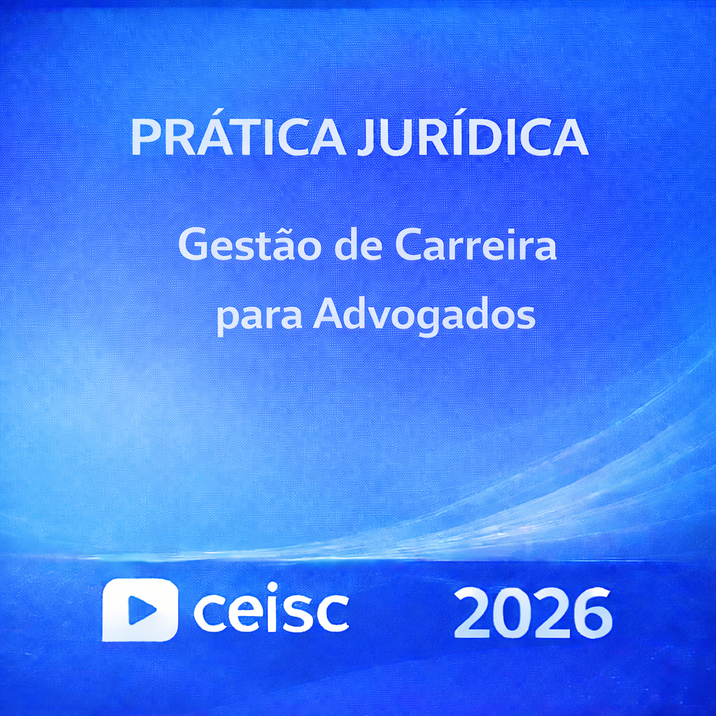 RATEIO PRÁTICA JURÍDICA – GESTÃO DE CARREIRA PARA ADVOGADOS – CEISC – 2026 ⚖️📘 PRÁTICA JURÍDICA – GESTÃO DE CARREIRA PARA ADVOGADOS – CEISC – 2026 - Imagem 1