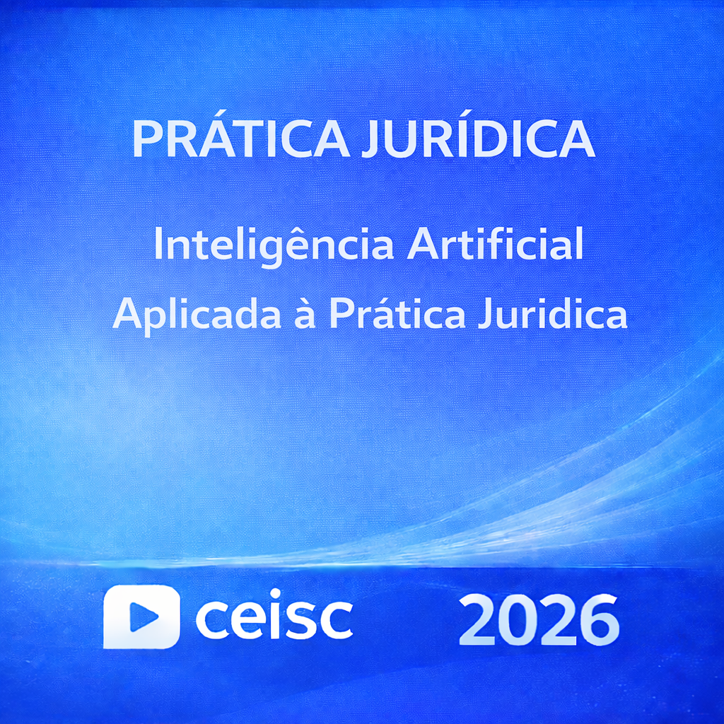 RATEIO PRÁTICA JURÍDICA – INTELIGÊNCIA ARTIFICIAL APLICADA À PRÁTICA JURÍDICA – CEISC – 2026 ⚖️🤖📘 PRÁTICA JURÍDICA – INTELIGÊNCIA ARTIFICIAL APLICADA À PRÁTICA JURÍDICA – CEISC – 2026 - Imagem 1