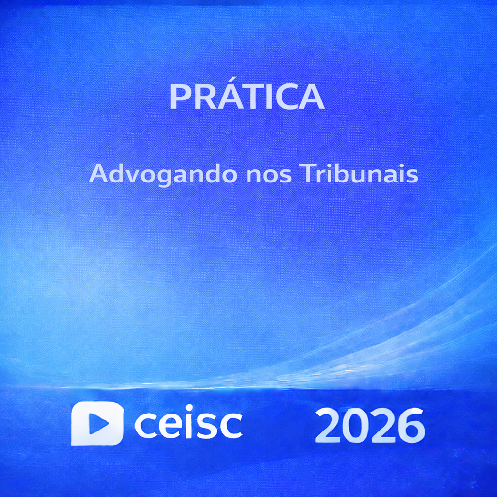 RATEIO PRÁTICA – ADVOGANDO NOS TRIBUNAIS – CEISC – 2026 ⚖️📘 PRÁTICA JURIDICA – ADVOGANDO NOS TRIBUNAIS – CEISC – 2026 - Imagem 1