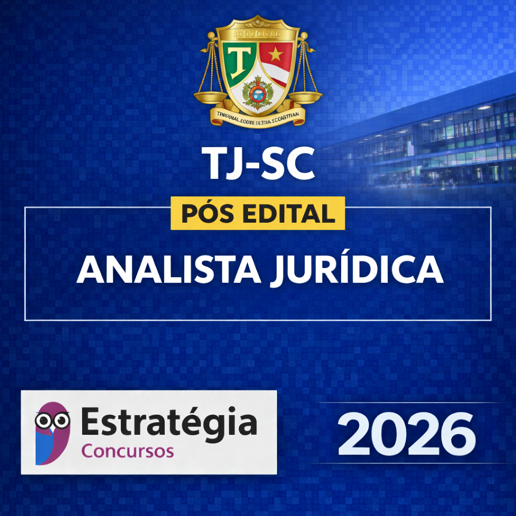 RATEIO TJ-SC – ANALISTA JURÍDICA – ESTRATÉGIA CONCURSOS – 2026 ⚖️📘 TJ-SC – ANALISTA JURÍDICA – ESTRATÉGIA CONCURSOS 2026 - Imagem 1