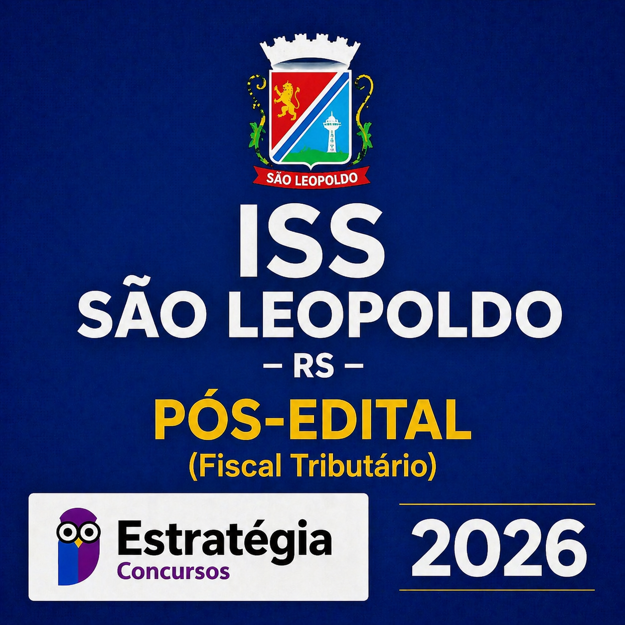 RATEIO ISS SÃO LEOPOLDO PÓS-EDITAL (FISCAL TRIBUTÁRIO) – ESTRATÉGIA CONCURSOS – 2026 💰📘 ISS SÃO LEOPOLDO PÓS-EDITAL (FISCAL TRIBUTÁRIO) – ESTRATÉGIA CONCURSOS – 2026 - Imagem 1