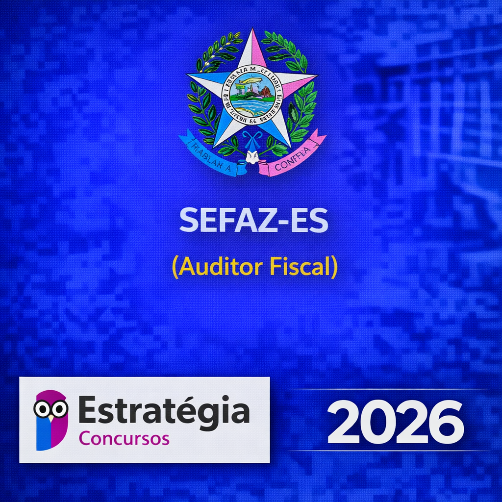 RATEIO SEFAZ-ES – AUDITOR FISCAL – ESTRATÉGIA CONCURSOS – 2026 💰📘 SEFAZ-ES – AUDITOR FISCAL – ESTRATÉGIA CONCURSOS – 2026 - Imagem 1