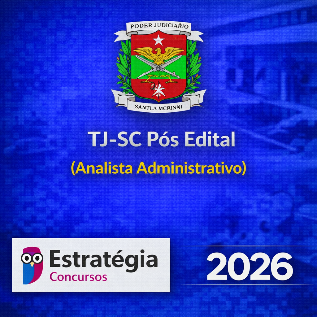 RATEIO TJ-SC – PÓS-EDITAL ANALISTA ADMINISTRATIVO – ESTRATÉGIA CONCURSOS – 2026 📊📘 TJ-SC – PÓS-EDITAL ANALISTA ADMINISTRATIVO – ESTRATÉGIA CONCURSOS – 2026 - Imagem 1