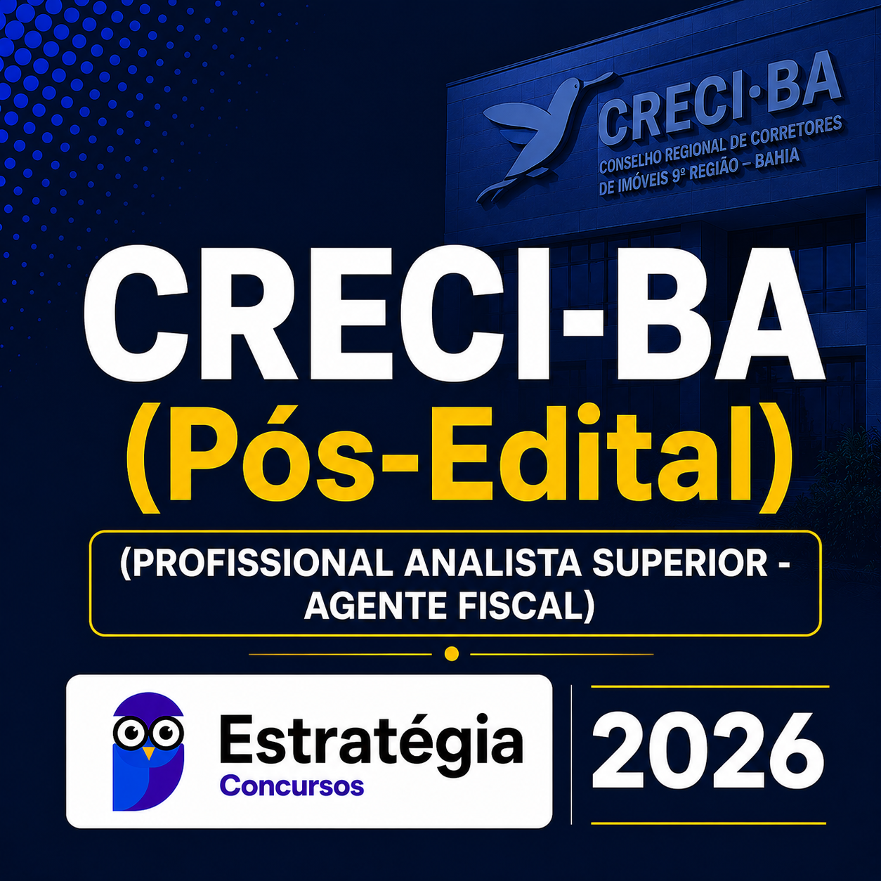 RATEIO CRECI-BA PÓS-EDITAL (PROFISSIONAL ANALISTA SUPERIOR – AGENTE FISCAL) – ESTRATÉGIA CONCURSOS – 2026 🏢📘 CRECI-BA PÓS-EDITAL (PROFISSIONAL ANALISTA SUPERIOR – AGENTE FISCAL) – ESTRATÉGIA CONCURSOS – 2026 - Imagem 1