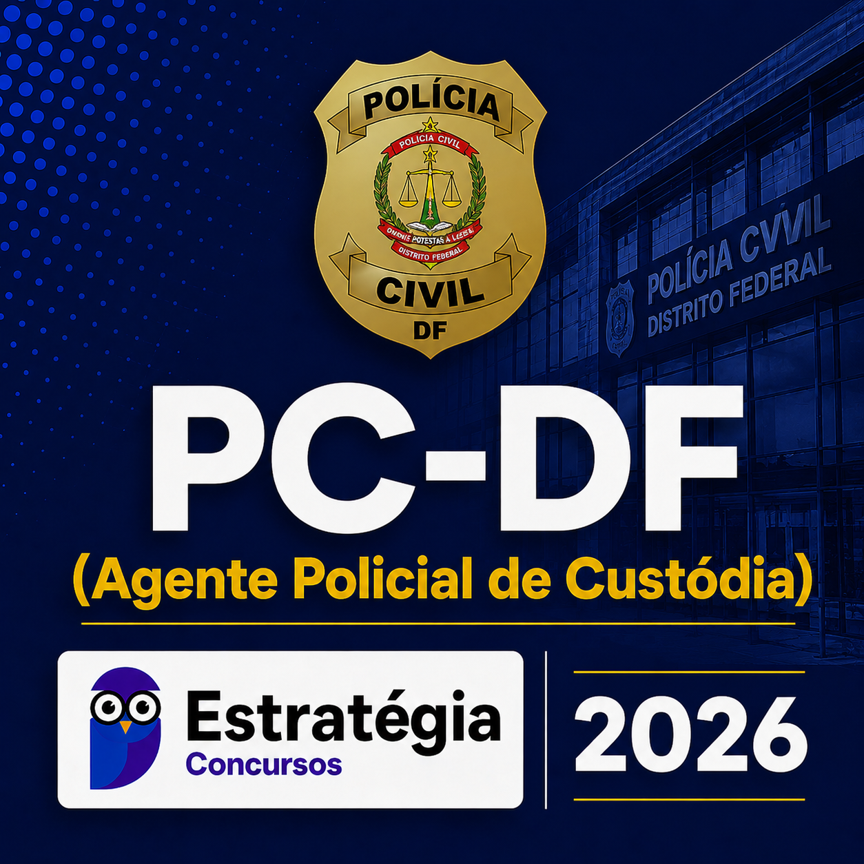 RATEIO PC-DF (AGENTE POLICIAL DE CUSTÓDIA) – ESTRATÉGIA CONCURSOS – 2026 🚔📘 PC-DF (AGENTE POLICIAL DE CUSTÓDIA) – ESTRATÉGIA CONCURSOS – 2026 - Imagem 1