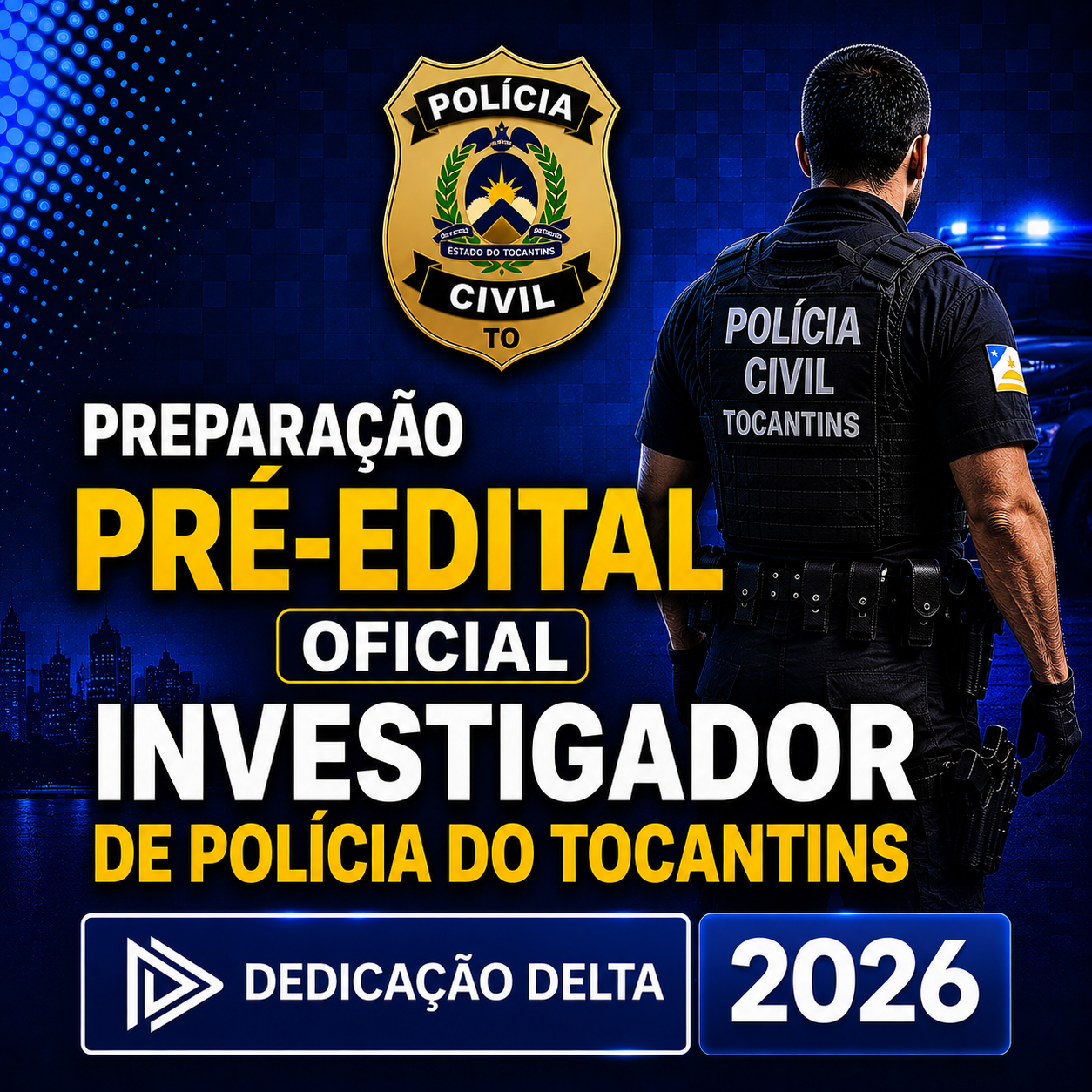 PREPARACAO-PRE-EDITAL-OFICIAL-INVESTIGADOR-DE-POLICIA-DO-TOCANTINS-Dedicacao-delta-2026.png PREPARAÇÃO PRÉ-EDITAL OFICIAL – INVESTIGADOR DE POLÍCIA DO TOCANTINS – DEDICAÇÃO DELTA 2026 - Imagem 1