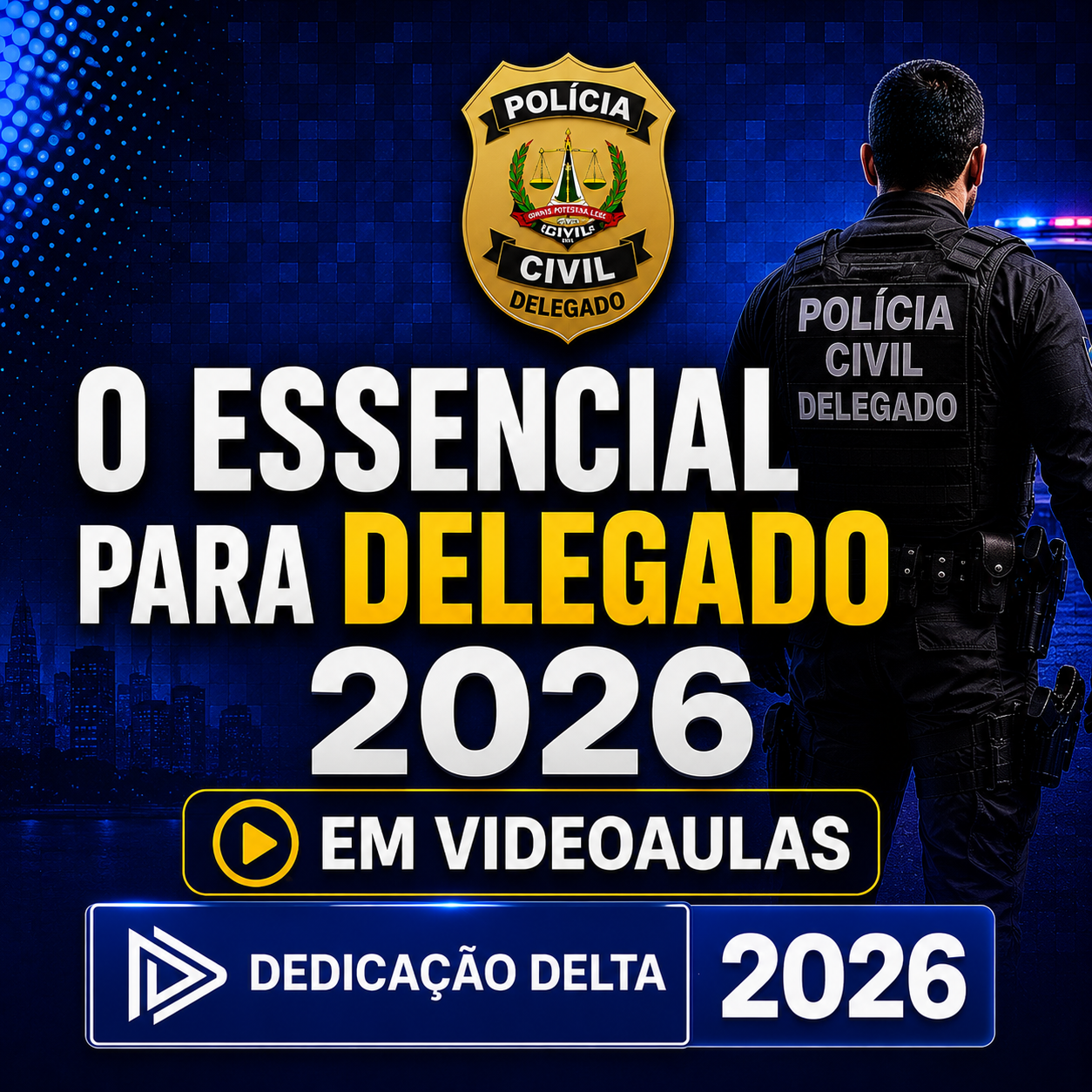 RATEIO-O-ESSENCIAL-PARA-DELEGADO-2026-–-EM-VIDEOAULAS-–-DEDICACAO-DELTA.png O ESSENCIAL PARA DELEGADO 2026 – EM VIDEOAULAS – DEDICAÇÃO DELTA 2026 - Imagem 1