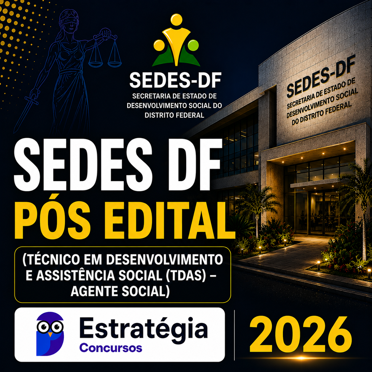 SEDES-DF-–-POS-EDITAL-–-TECNICO-EM-DESENVOLVIMENTO-E-ASSISTENCIA-SOCIAL-TDAS-–-AGENTE-SOCIAL-–-ESTRATEGIA-2026-1.png SEDES DF – PÓS EDITAL – (TÉCNICO EM DESENVOLVIMENTO E ASSISTÊNCIA SOCIAL (TDAS) – AGENTE SOCIAL) – ESTRATÉGIA 2026 - Imagem 1