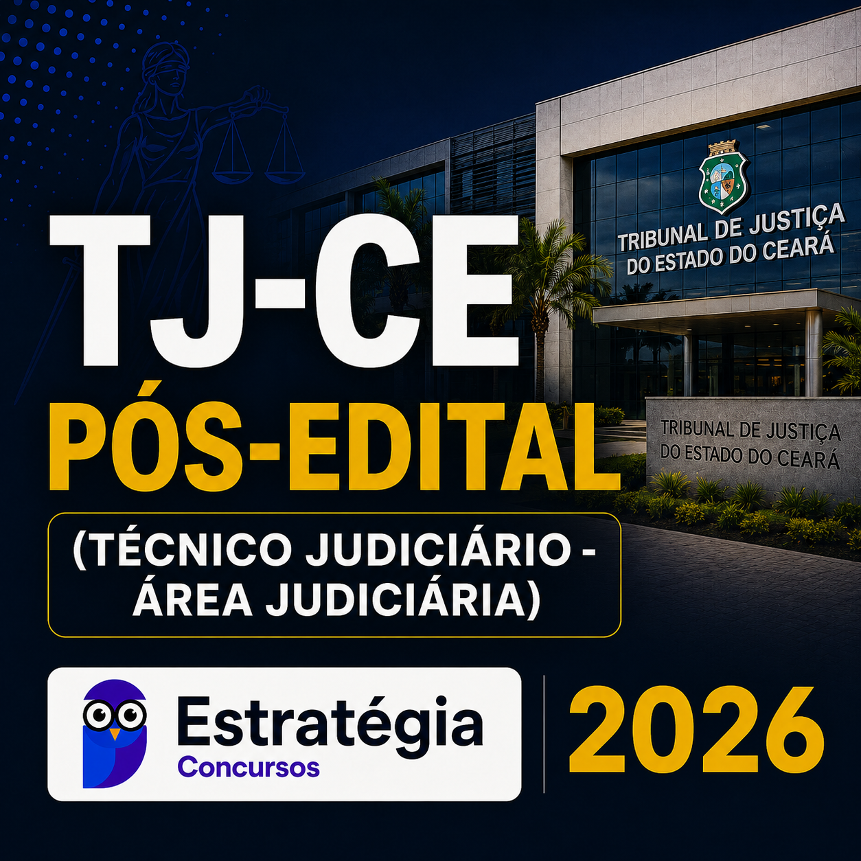 TJ-CE-Pos-Edital-Tecnico-Judiciario-Area-Judiciaria-ESTRATEGIA-2026.png TJ-CE PÓS-EDITAL (TÉCNICO JUDICIÁRIO – ÁREA JUDICIÁRIA) – ESTRATÉGIA CONCURSOS 2026 - Imagem 1