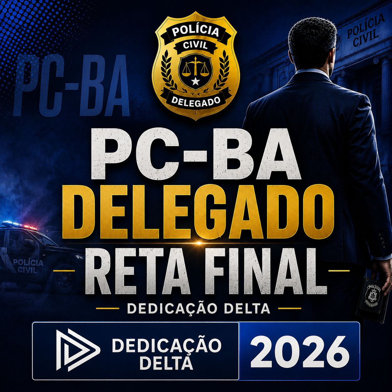 6047E7FF-9BA3-4FCA-94B9-0EA0CD11BA50.png PC BA DELEGADO – PÓS EDITAL – (RETA FINAL POLICIA CIVIL DA BAHIA) – DEDICAÇÃO DELTA 2026 - Imagem 1