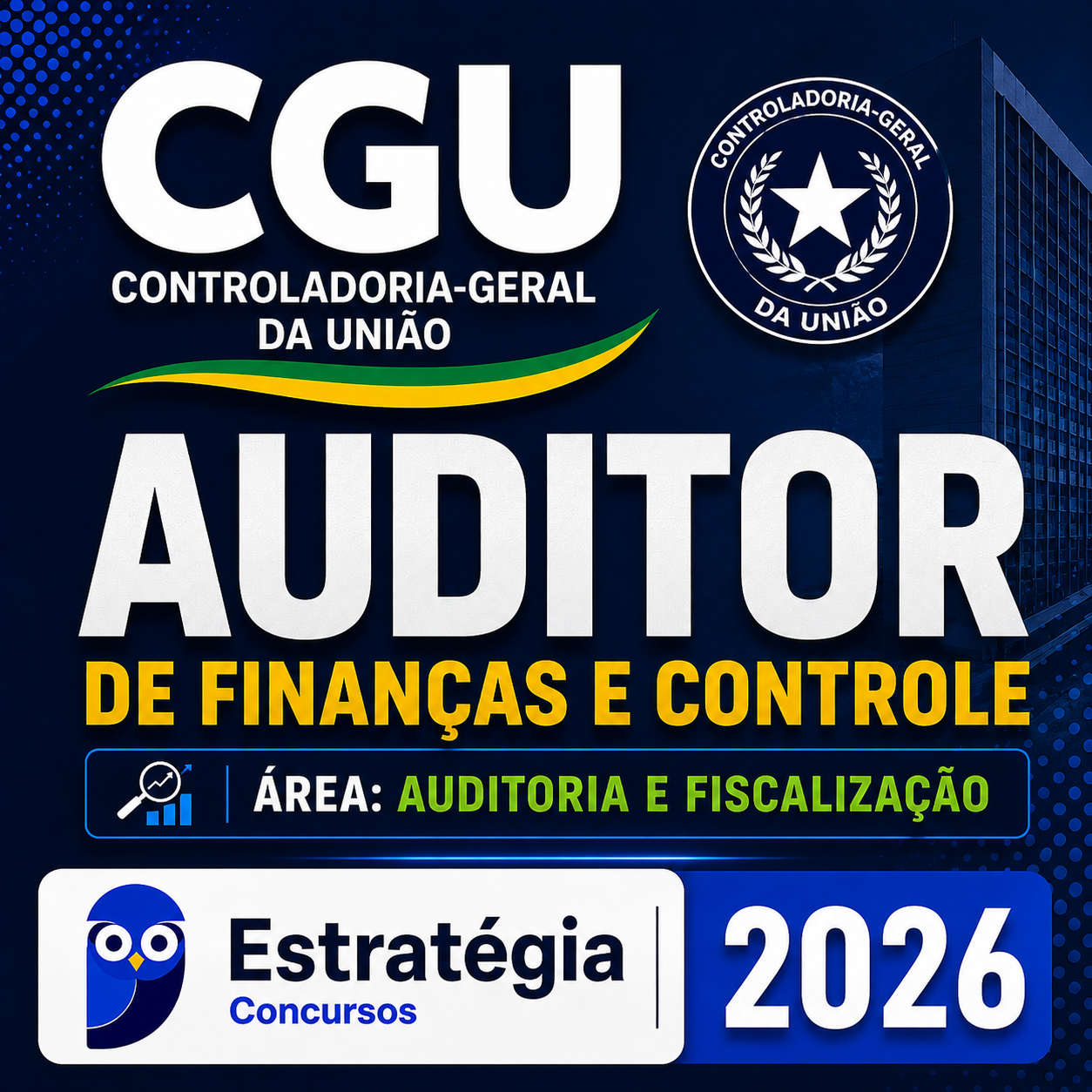 CGU-Auditor-de-Financas-e-Controle-Area-Auditoria-e-Fiscalizacao-Estrategia-2026.png CGU – AUDITOR DE FINANÇAS E CONTROLE (ÁREA AUDITORIA E FISCALIZAÇÃO) – ESTRATÉGIA 2026 - Imagem 1