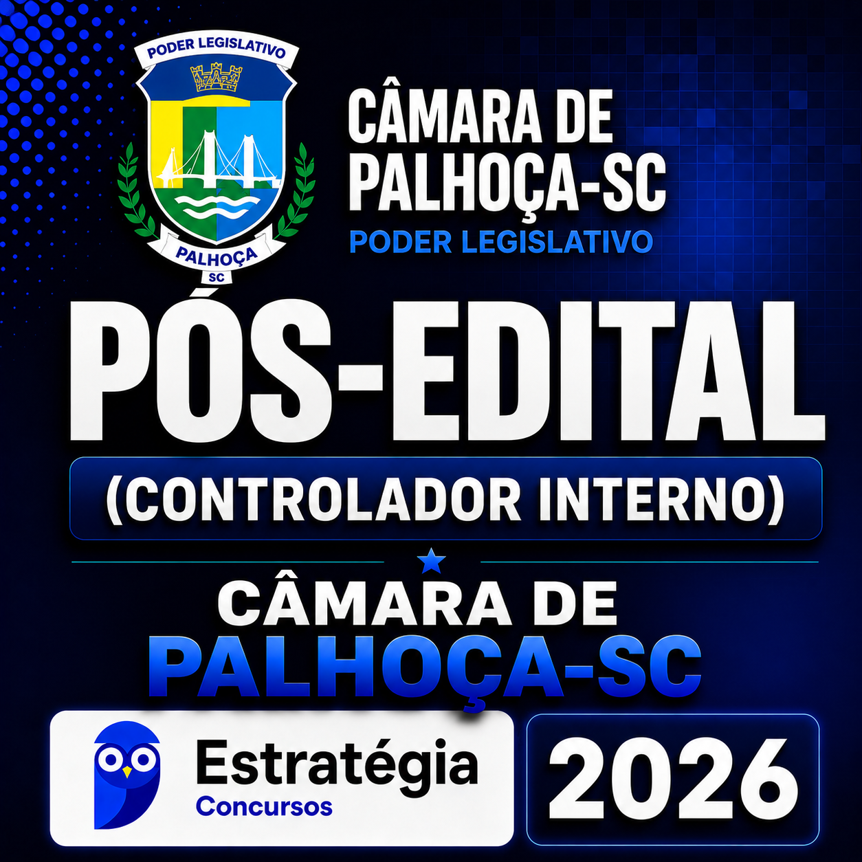 Camara-de-Palhoca-SC-Pos-Edital-Controlador-Interno-Estrategia-2026.png CÂMARA DE PALHOÇA-SC PÓS-EDITAL (CONTROLADOR INTERNO) – ESTRATÉGIA CONCURSOS – 2026 - Imagem 1