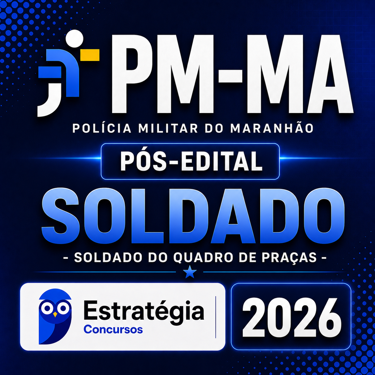 ChatGPT-Image-14-de-jul.-de-2026-14_50_44.png PM-MA PÓS-EDITAL ( SOLDADO DO QUADRO DE PRAÇAS) – ESTRATÉGIA CONCURSOS – 2026 - Imagem 1