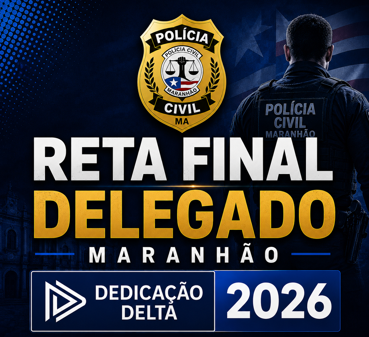 RATEIO-RETA-FINAL-–-DELEGADO-MARANHAO-–-DEDICACAO-DELTA-–-2026.png RETA FINAL – DELEGADO MARANHÃO – DEDICAÇÃO DELTA – 2026 - Imagem 1