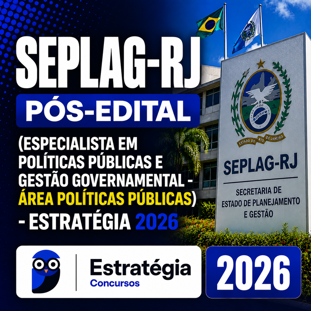 ChatGPT-Image-8_09_2026-13_54_39.png SEPLAG-RJ Pós-Edital (Especialista em Políticas Públicas e Gestão Governamental - Área Políticas Públicas) – Estratégia 2026 - Imagem 1