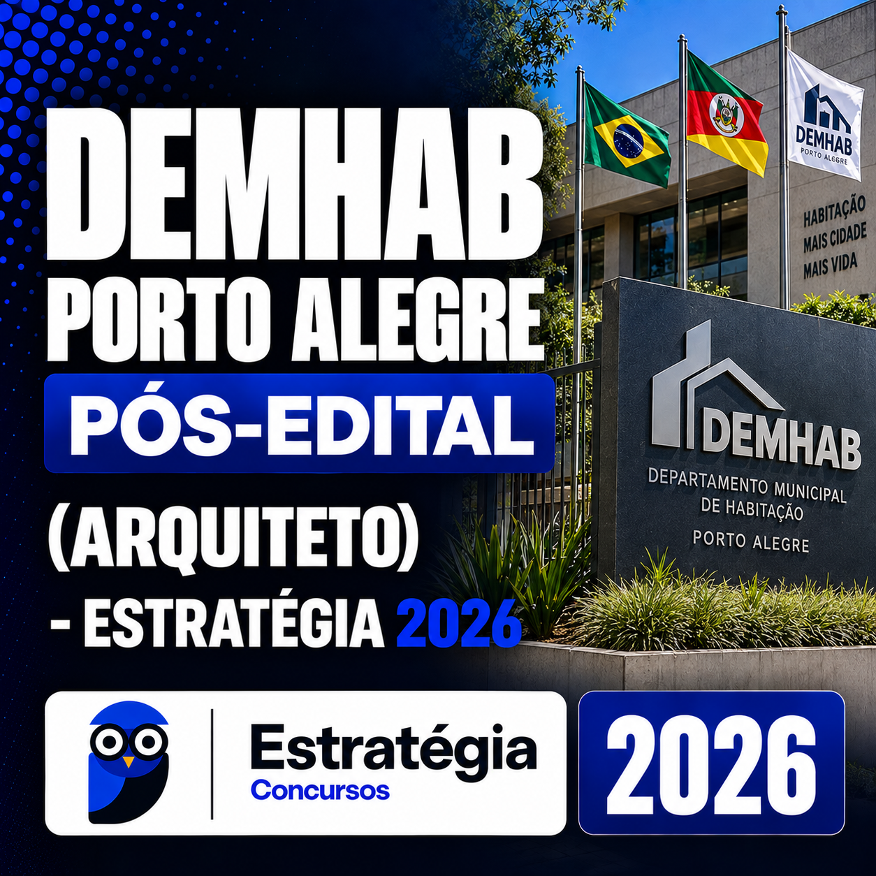 ChatGPT-Image-8_09_2026-14_07_25.png DEMHAB PORTO ALEGRE PÓS-EDITAL (ARQUITETO) – ESTRATÉGIA 2026 - Imagem 1