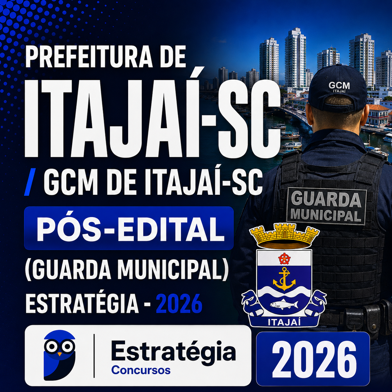 Imagem-do-Codex-2-de-set.-de-2026-16_13_26.png PREFEITURA DE ITAJAÍ-SC / GCM DE ITAJAÍ-SC PÓS-EDITAL (GUARDA MUNICIPAL) – ESTRATÉGIA 2026 - Imagem 1