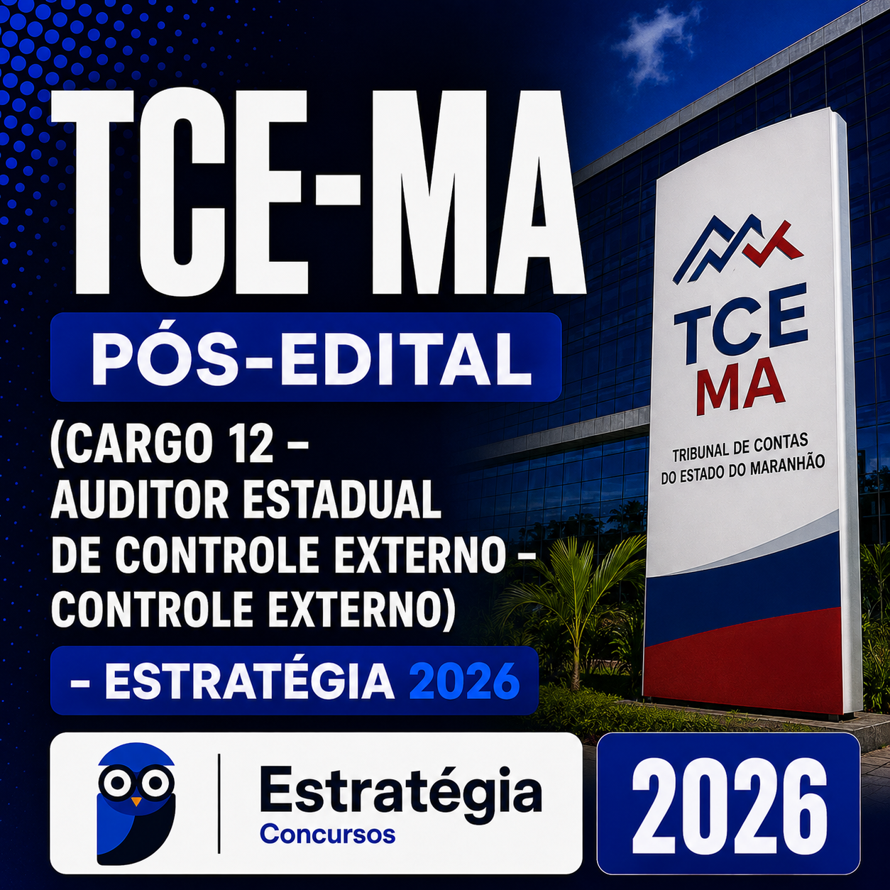 Imagem-do-Codex-2-de-set.-de-2026-16_27_29.png TCE-MA PÓS-EDITAL (CARGO 12 – AUDITOR ESTADUAL DE CONTROLE EXTERNO – CONTROLE EXTERNO) – ESTRATÉGIA 2026 - Imagem 1