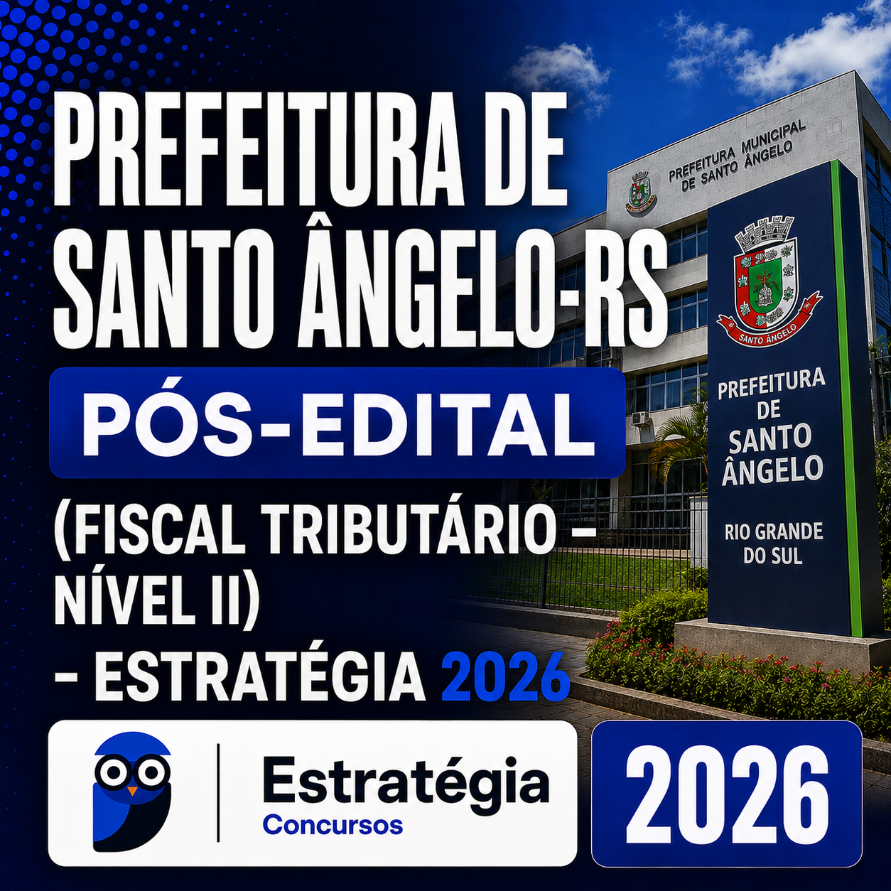 Imagem-do-Codex-3-de-set.-de-2026-07_29_32.png PREFEITURA DE SANTO ÂNGELO-RS PÓS-EDITAL (FISCAL TRIBUTÁRIO – NÍVEL II) – ESTRATÉGIA 2026 - Imagem 1