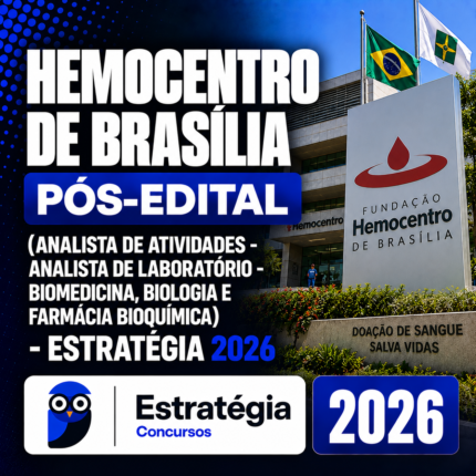 HEMOCENTRO DE BRASÍLIA (ANALISTA DE ATIVIDADES - ANALISTA DE LABORATÓRIO - BIOMEDICINA, BIOLOGIA E FARMÁCIA BIOQUÍMICA) – ESTRATÉGIA 2026