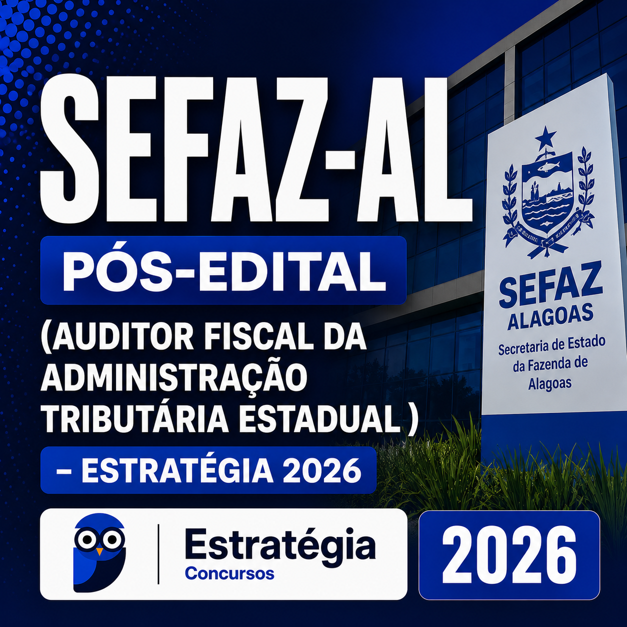 SEFAZ-AL-POS-EDITAL-AUDITOR-FISCAL-DA-ADMINISTRACAO-TRIBUTARIA-ESTADUAL-–-AFTE-–-ESTRATEGIA-2026.png SEFAZ-AL PÓS-EDITAL (AUDITOR FISCAL DA ADMINISTRAÇÃO TRIBUTÁRIA ESTADUAL – AFTE) – ESTRATÉGIA 2026 - Imagem 1