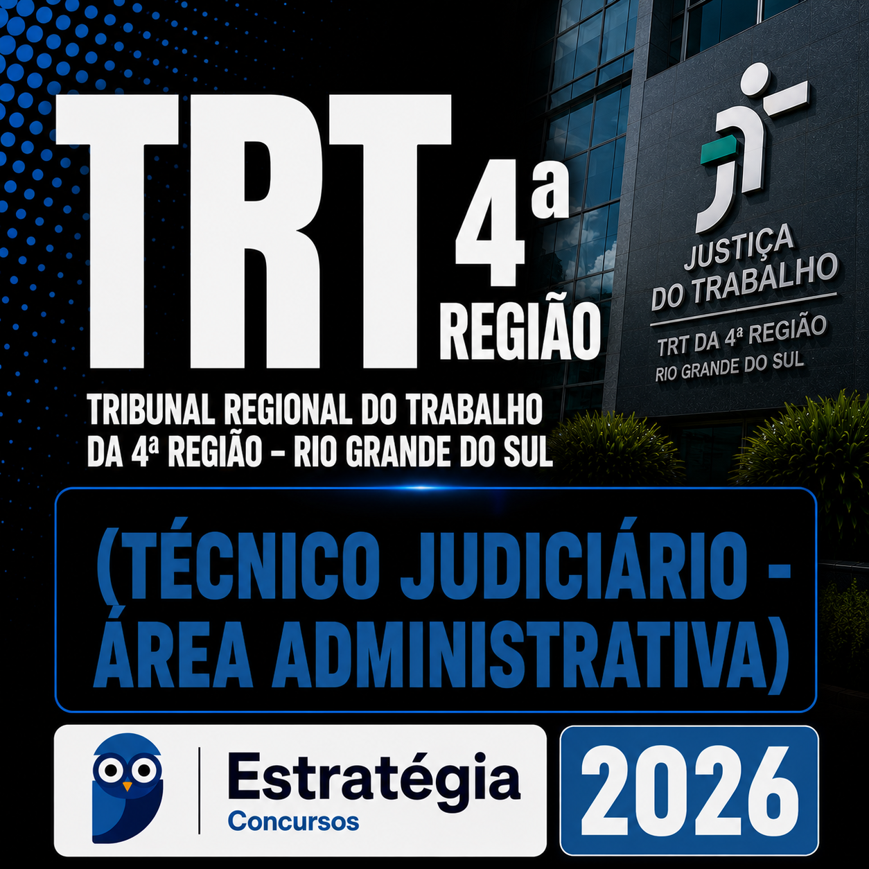 TRT-4a-Regiao-Tecnico-Judiciario-Area-Administrativa-Estrategia-2026.png TRT 4ª REGIÃO (TÉCNICO JUDICIÁRIO – ÁREA ADMINISTRATIVA) – ESTRATÉGIA 2026 - Imagem 1