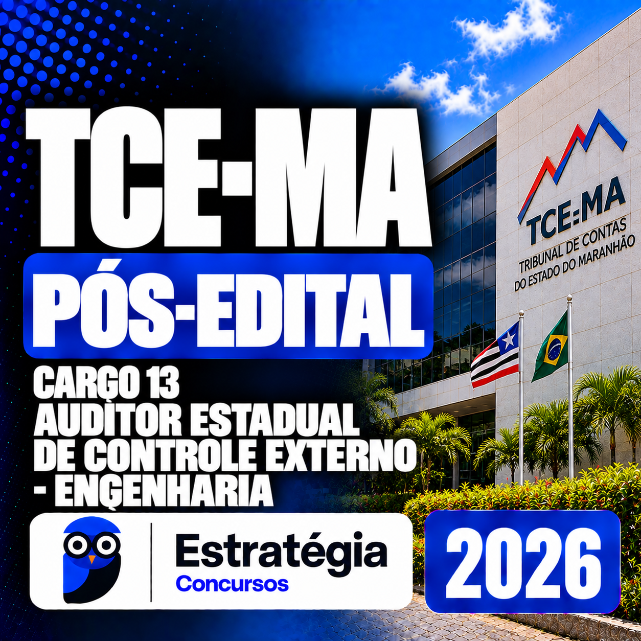 TCE-MA-Pos-Edital-Cargo-13-Auditor-Estadual-de-Controle-Externo-Engenharia-Estrategia-2026.png TCE-MA PÓS-EDITAL – CARGO 13: AUDITOR ESTADUAL DE CONTROLE EXTERNO – ENGENHARIA – ESTRATÉGIA 2026 - Imagem 1